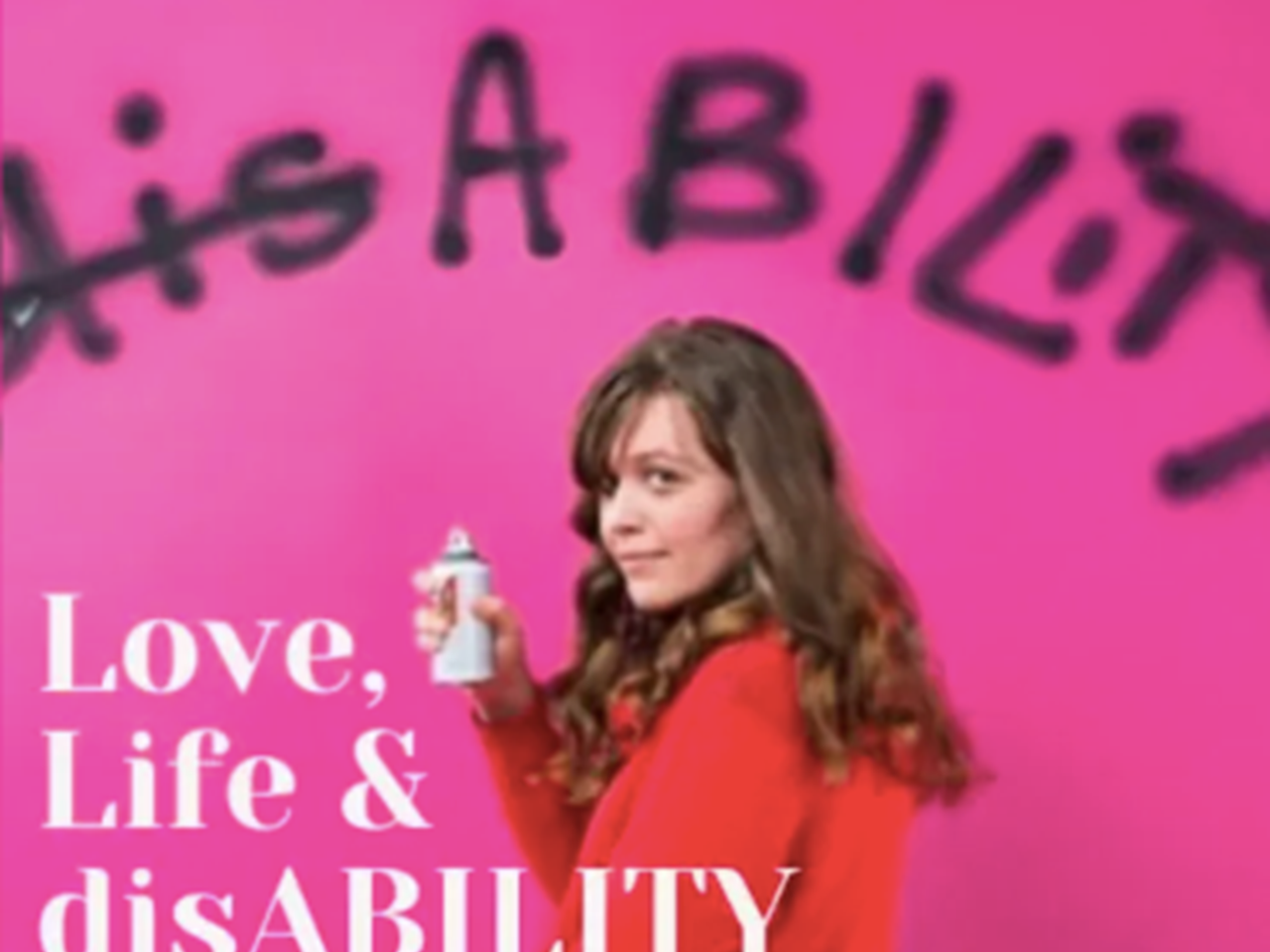Love, Life & Disability podcast